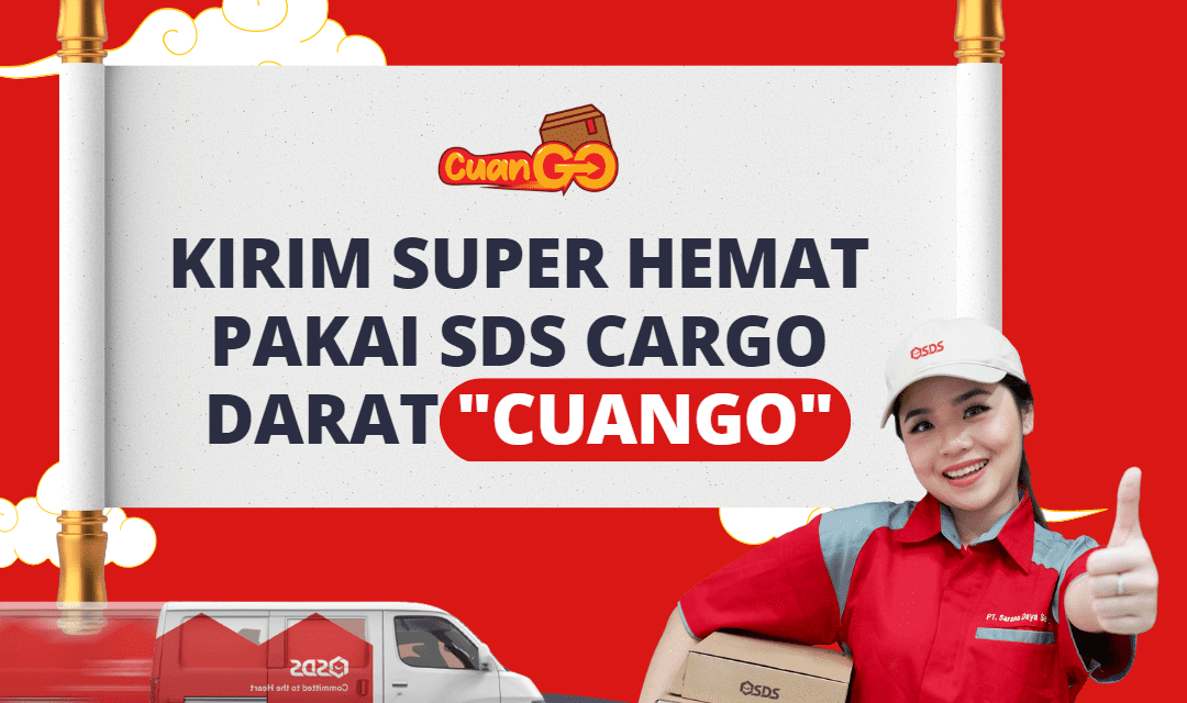 CuanGO: Solusi Kirim Barang Super Hemat dengan SDS Express Cargo Darat